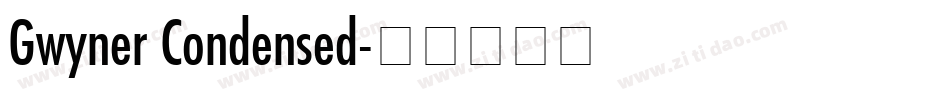 Gwyner Condensed字体转换
